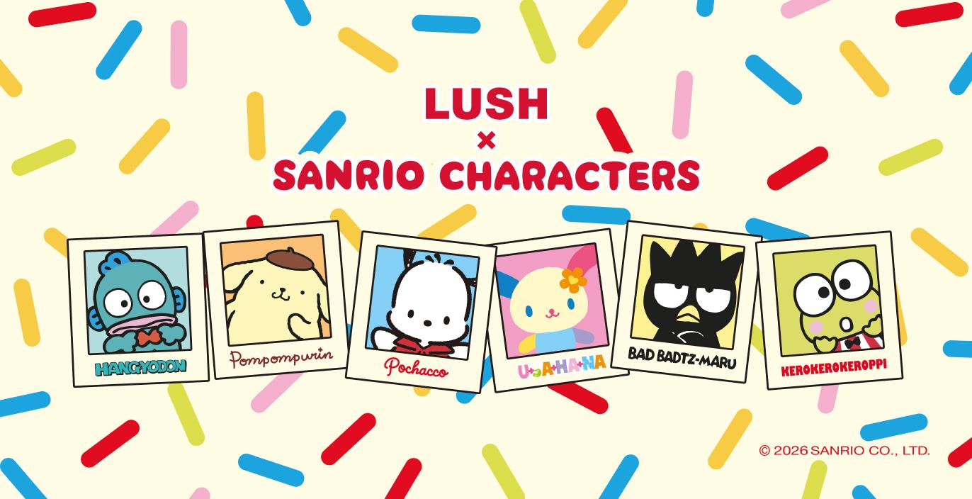 LUSHXSANRIO CHARACTERS 론칭!