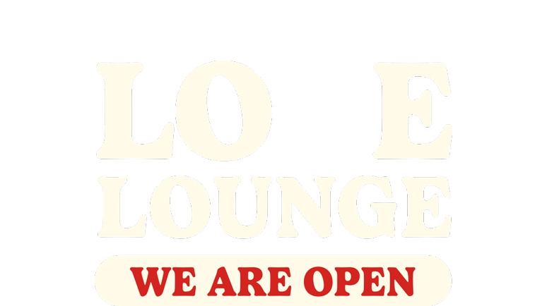 LOVE LOUNGE